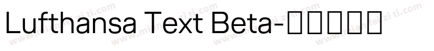 Lufthansa Text Beta字体转换